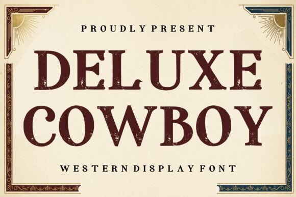 Deluxe Cowboy: A Font That Captures the Spirit of the West